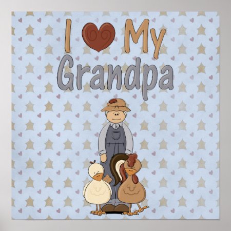 Country Collection I Love Granpa Art Print Poster