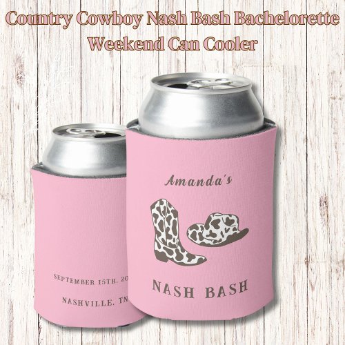 Country Cowboy Nash Bash Bachelorette Weekend  Can Cooler
