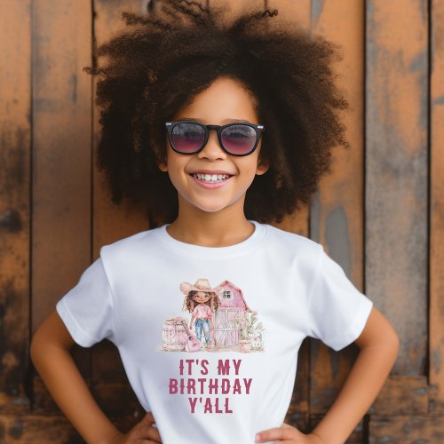 Country Cowgirl Its My Birthday Yall T_Shirt