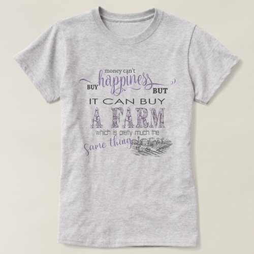 COUNTRY FARM   Money Cant Buy Happiness T_Shirt