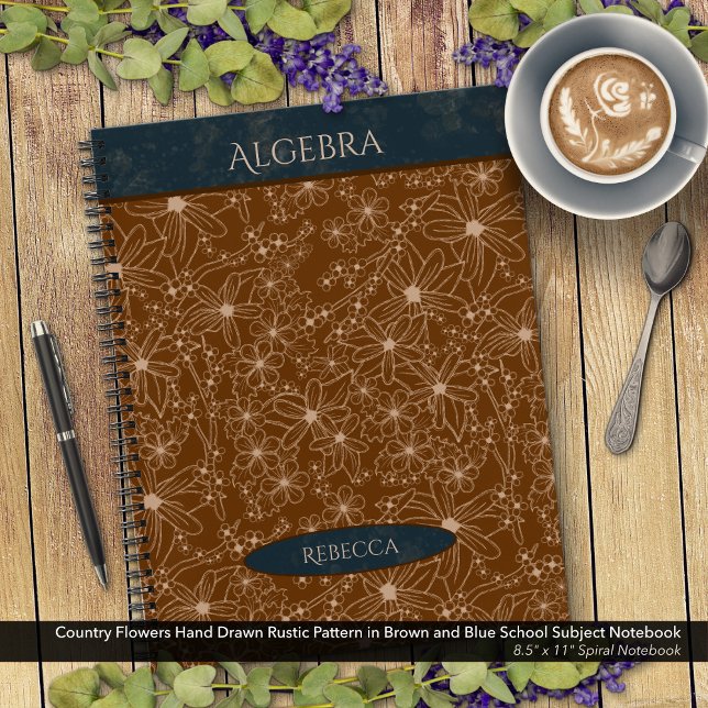 Country Flowers Brown Blue School Subject Name Notebook (Country Flowers Rustic Pattern in Brown and Blue School Notebook: Personalize Name and Class Subject)