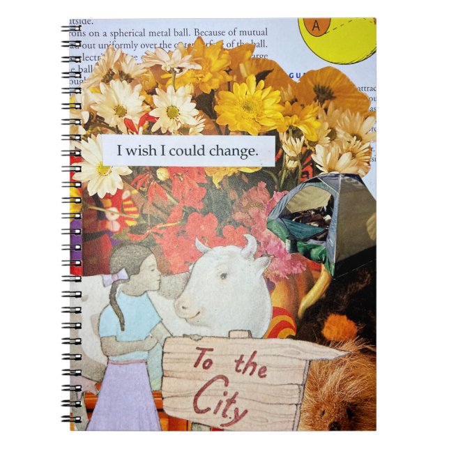 Country Girl Seeks Change In The City A Collage  Notebook (Front)