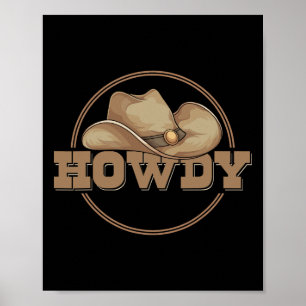 Country Howdy Cowboy Hat Western Cowboy Poster