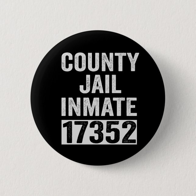 Country Jail Inmate 17352 Funny Halloween Prison Button (Front)