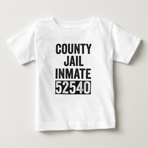 Country Jail Inmate 52540 Funny Halloween Prison Baby T_Shirt