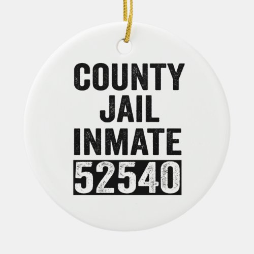 Country Jail Inmate 52540 Funny Halloween Prison Ceramic Ornament
