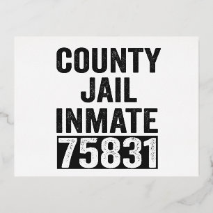 Country Jail Inmate 75831 Funny Halloween Prison Foil Invitation Postcard