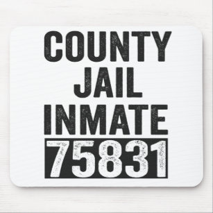 Country Jail Inmate 75831 Funny Halloween Prison Mouse Pad