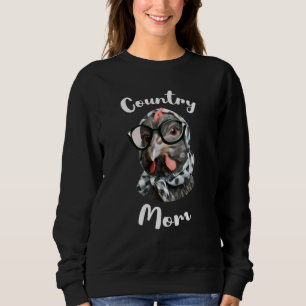 Country Mom for Farm Mom or Cow Mom from a Country Sweatshirt