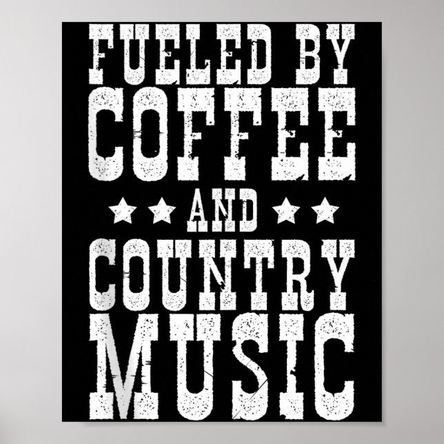 Country Music &amp; Coffee - Funny Quote Western M Poster (Front)