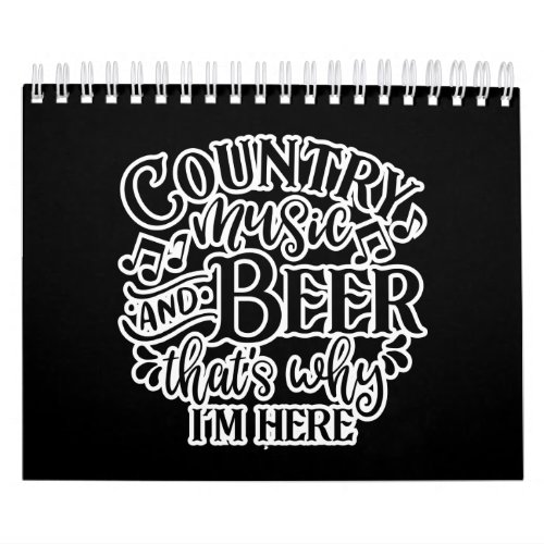 Country Music And Beer Country Music Graphic Calendar