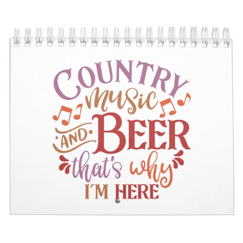 Country Music And Beer Country Music Lovers Calendar