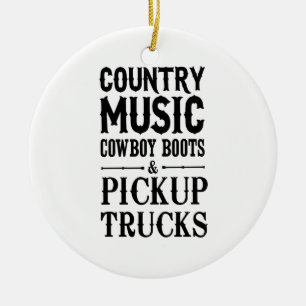 Country Music, Cowboy Boots & Pickup Trucks Ceramic Ornament