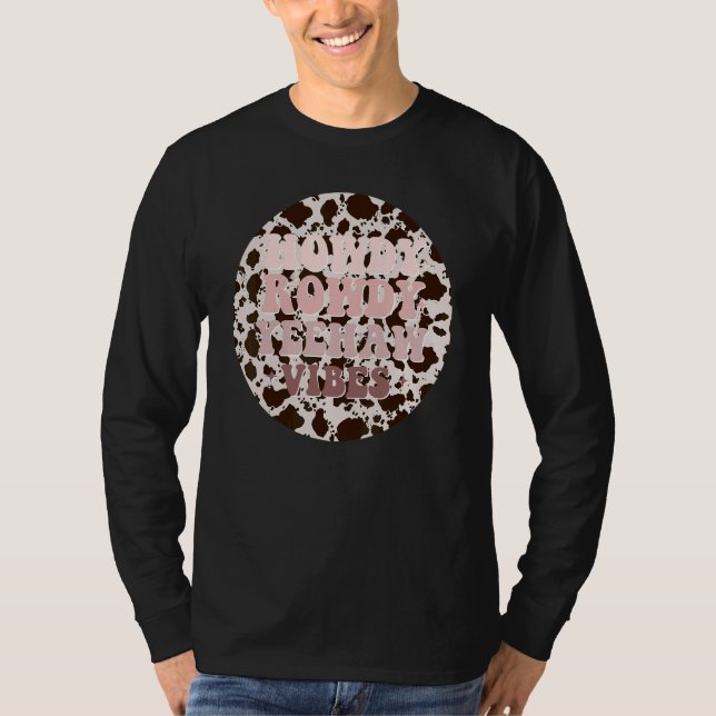 Country Music Festival Western Wear Nashville Howd T-Shirt (Front)