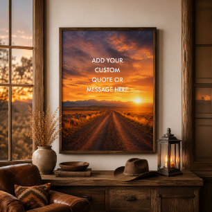 Country Road Sunset - Create Your Own Quate Poster
