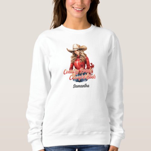 Country roads cowgirl boots beauty Christmas girl Sweatshirt