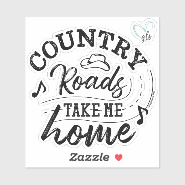 Country Roads Take Me Home ©GraphicLoveShop Sticker (Sheet)
