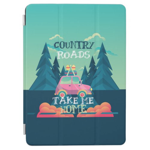 Country roads take me home iPad air cover