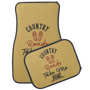 Country Roads Take Me Home Western Style Car Floor Mat