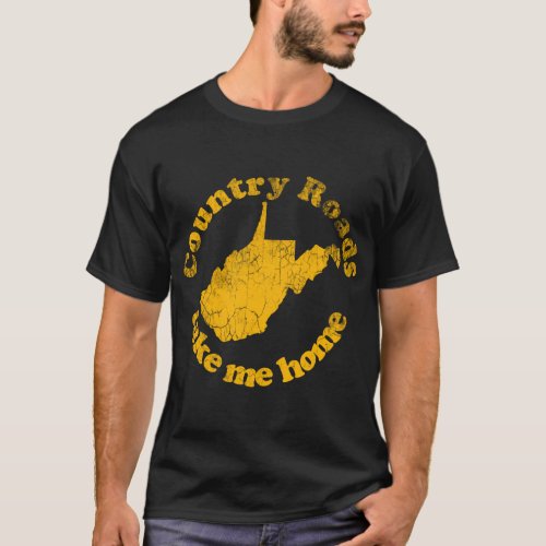 Country Roads West Virginia State Map Take Me Home T_Shirt