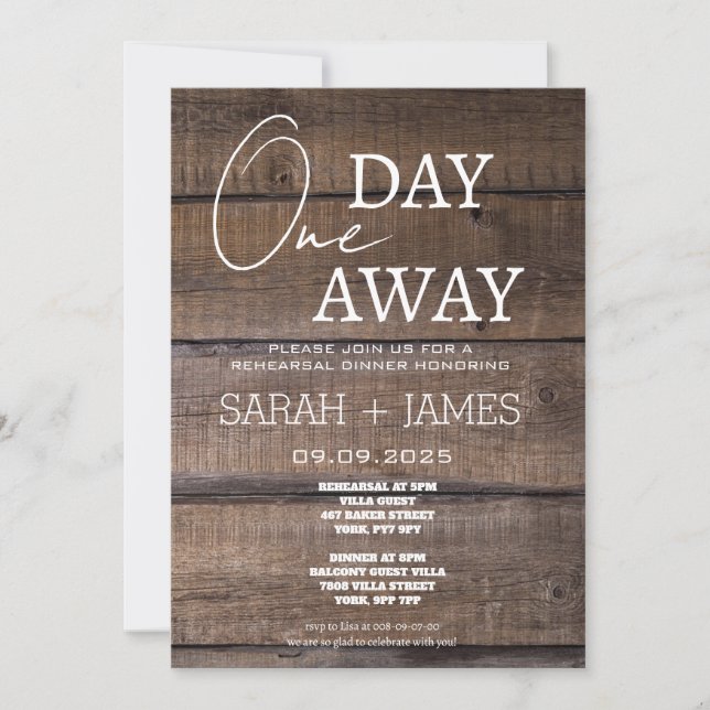Country Rustic One Day Away Rehearsal Dinner  Invitation (Front)