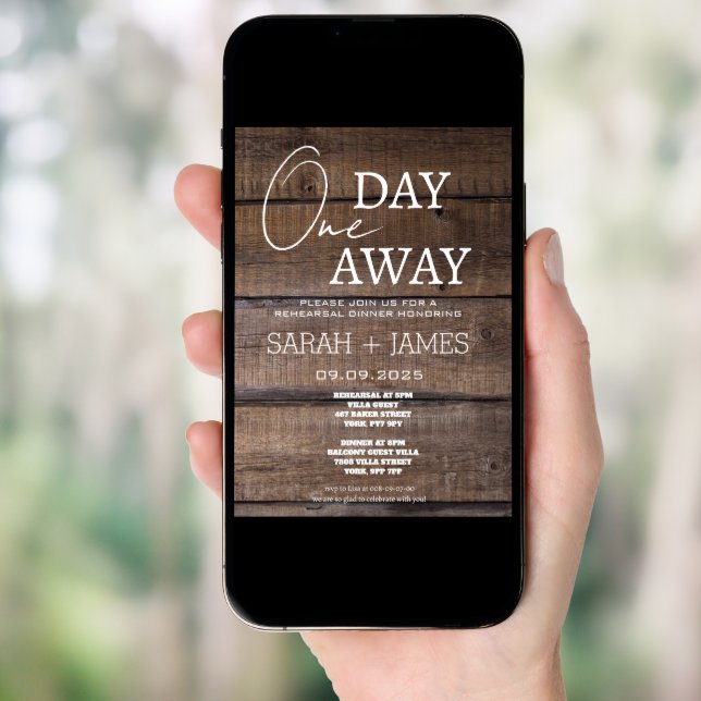 Country Rustic One Day Away Rehearsal Dinner  Invitation (Front Digital)