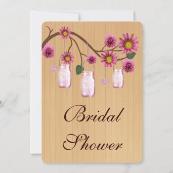 Country Rustic Pink Mason Jar Bridal Shower Invite by atteestude at Zazzle