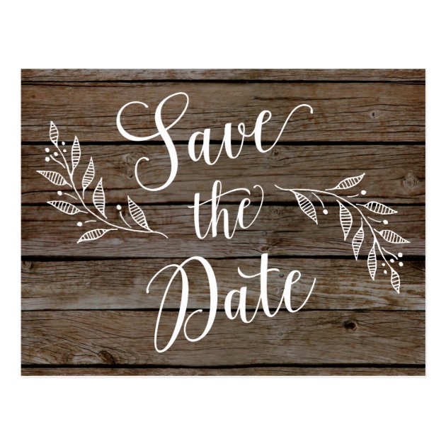 Country Rustic Save The Dates Wood Grain Post Card