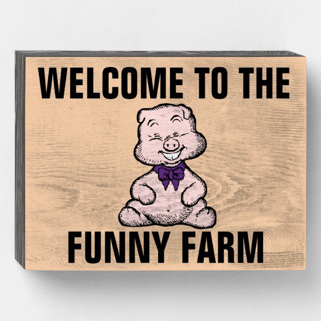 COUNTRY RUSTIC SIGN PIG WELCOME TO FUNNY FARM (Front Horizontal)