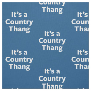 Country Thang Fabric