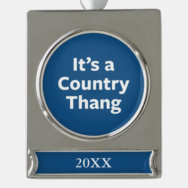 Country Thang Silver Plated Banner Ornament (Front)