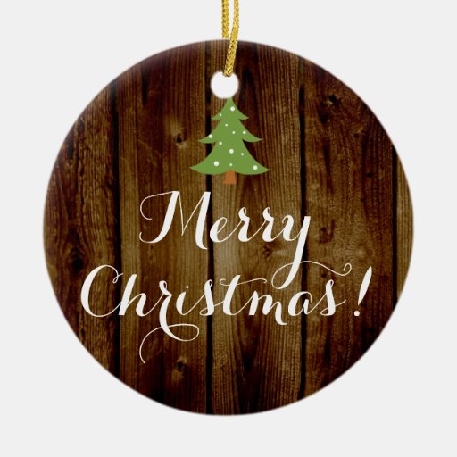 Country Vintage Wood Brown Green Merry Christmas Ceramic Ornament | Zazzle