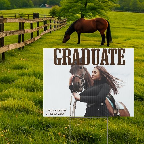 Country Western Graduate Photo Graduation Yard Sign