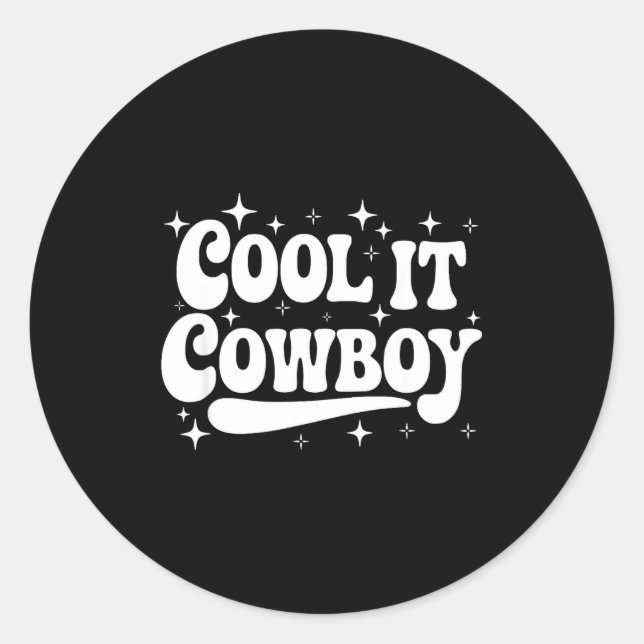 Country Western Sarcastic Quote Saying Gift Summer Classic Round Sticker (Front)