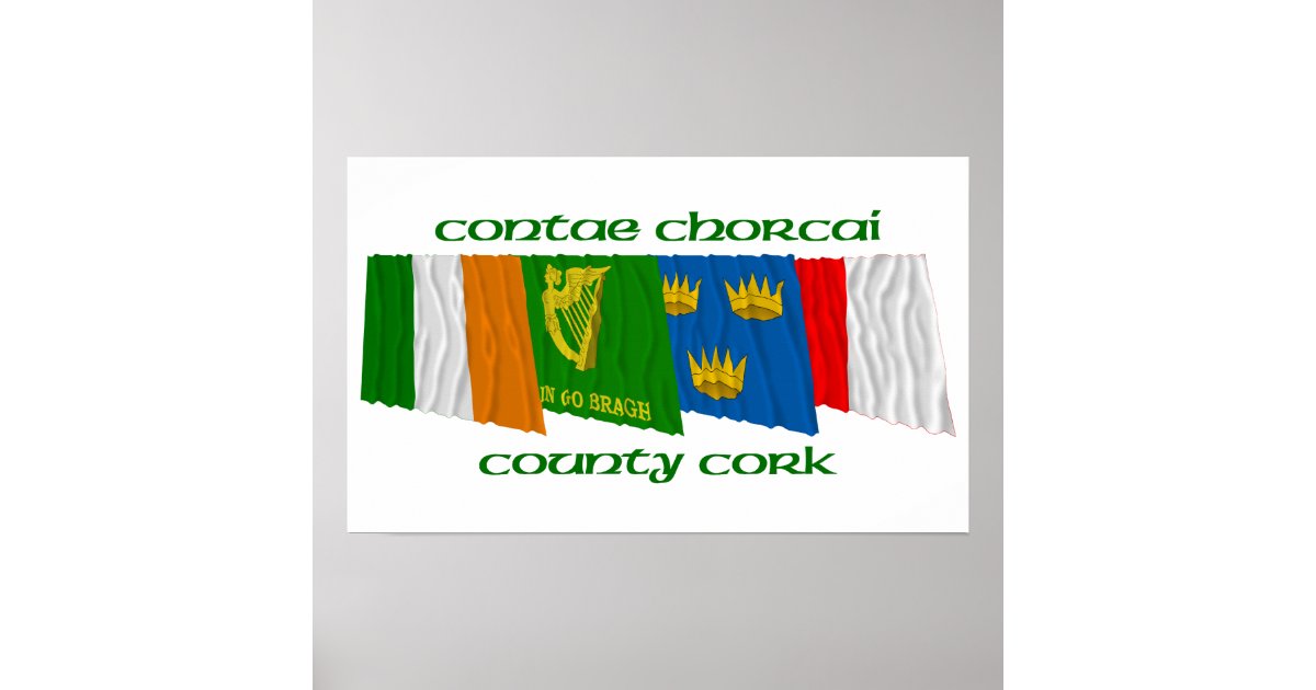 County Cork Flags Poster | Zazzle
