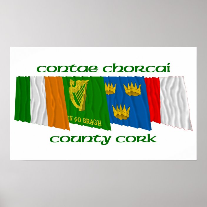 County Cork Flags Poster | Zazzle.com