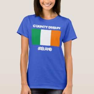 County Dublin, Ireland with Irish flag T-Shirt