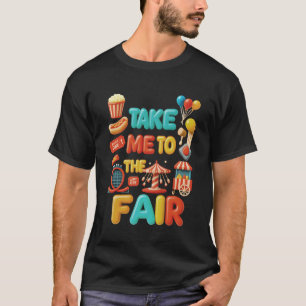 County Fair Carnival Ride Nostalgia Amusement Fest T-Shirt