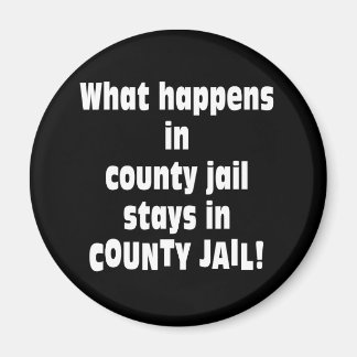 County Jail Magnet