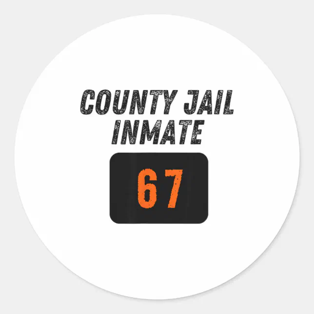 Inmate Sticker County Jail Prison Inmate 67 Halloween Funny Mens Classic Round Sticker ...