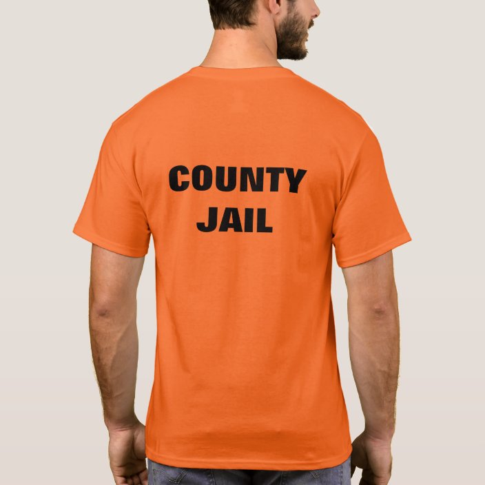 County Jail T-Shirt | Zazzle.com