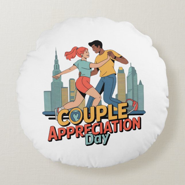 Couple Appreciation Day  Round Pillow (Front)