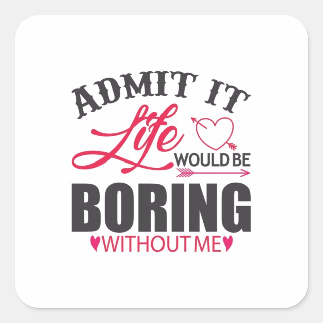 Couple Art Admit It Life Square Sticker (Front)