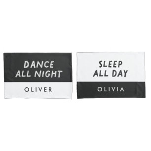 Couple black white dance all night sleep all day p pillow case