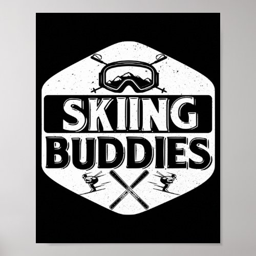 Couple Friends Skiing Buddies Skier Winter Sports Poster