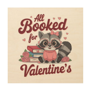 Couple Gift All Booked for Valentines Wood Wall Art