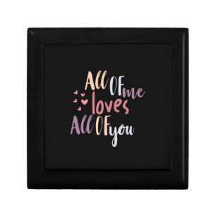 Couple Gift All Of Me Loves All Of You Box