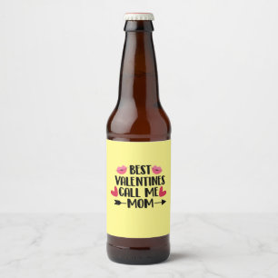 Couple Gift Best Valentines Call Me Mom Beer Bottle Label