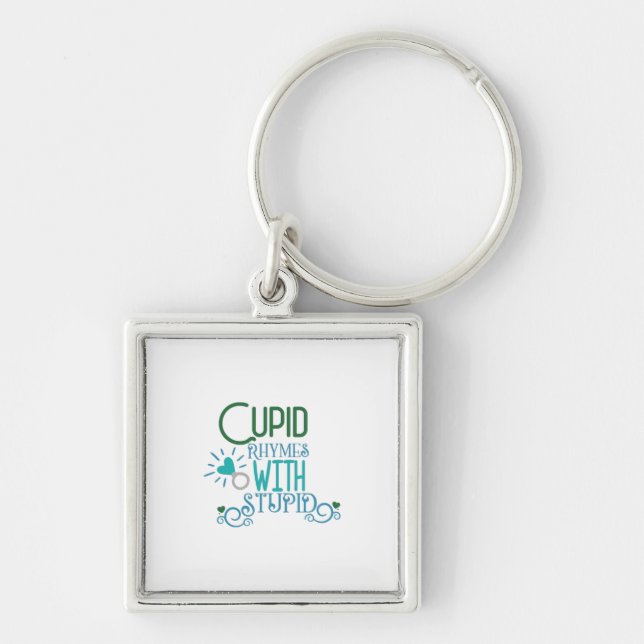 Couple Gift Cupid Rhymes With Stupid Keychain (Front)