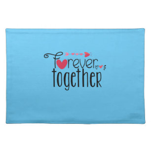Couple Gift Forever Together Cloth Placemat